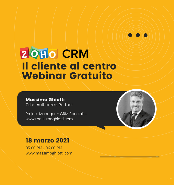 ZOHO CRM - Il CLIENTE AL CENTRO - WEBINAR GRATUITO