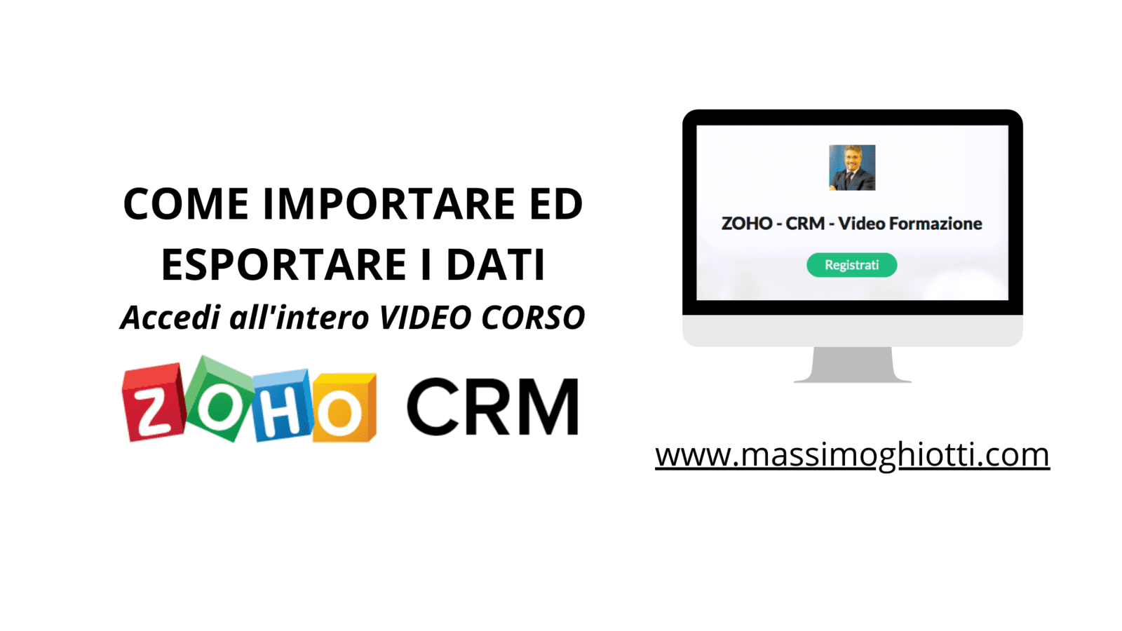 CRM ZOHO - COME IMPORTARE ED ESPORTARE DATI